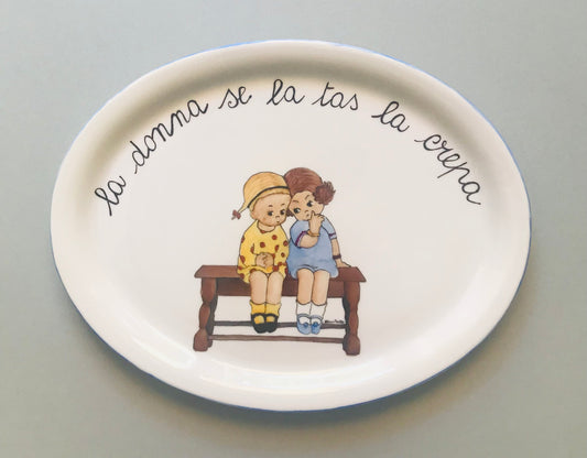 Decorative plate Piatto “la donna se la tas la crepa”